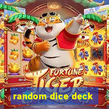 random dice deck